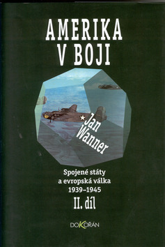 Amerika v boji II. Díl