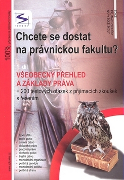 Chcete se dostat na právnickou fakultu? - Igor Kotlán,Radim Kalabis