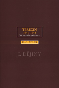 Terezín 1941-1945 1. Dějiny