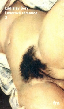 Laserová romance 2 - Ladislav Šerý