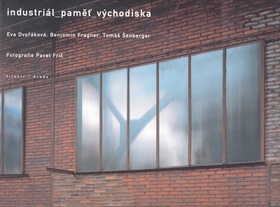 Industriál_paměť_východiska