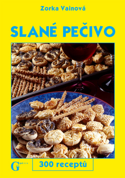Slané pečivo - 300 receptů