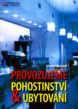 Provozujeme pohostinství & ubytování