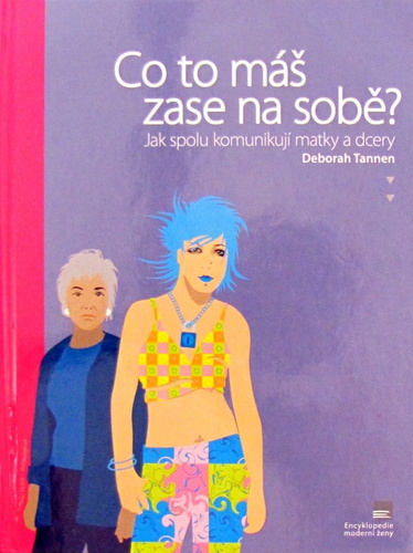 Co to máš zase na sobě?
