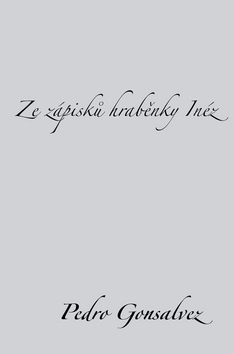 Ze zápisků hraběnky Inéz