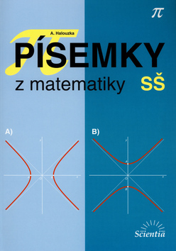 Písemky z matematiky SŠ + CD - Alois Halouzka