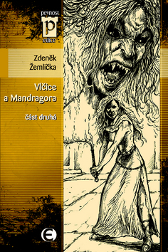 Vlčice a mandragora