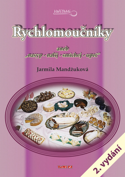 Rychlomoučníky - Jarmila Mandžuková