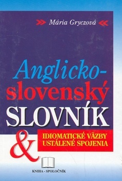 Kniha Anglicko-slovenský slovník - Idiomatické väzby