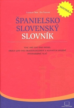 Španielsko-slovenský slovník - Ladislav Trup