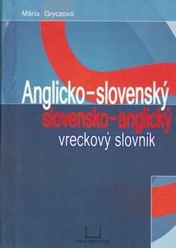 Anglicko-slovenský slovensko-anglický vreckový slovník-2.vyd