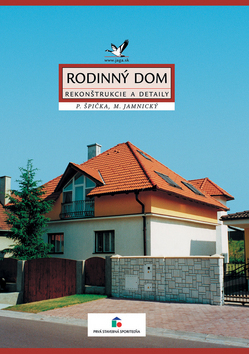 Rodinný dom Rekonštrukcie a detaily