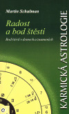 Kniha Karmická astrologie 3 - Radost a bod štěstí