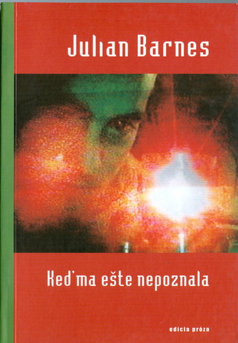 Kniha Keď ma ešte nepoznala - Julian Barnes