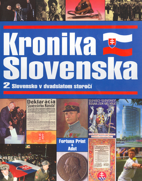 Kronika Slovenska 2- Slovensko v 20.st