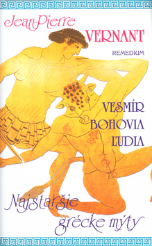 Kniha Vesmír bohovia ludia - Jean-Pierre Vernant