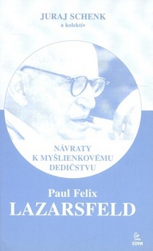 Paul Felix Lazarsfeld - Schenk Juraj