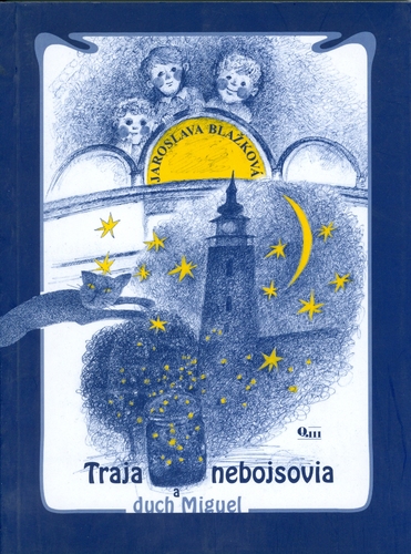 Traja nebojsovia a duch Miguel