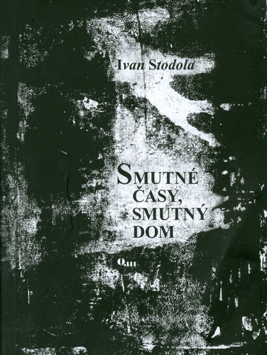 Kniha Smutné časy, smutný dom