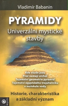 Kniha Pyramidy - univerzální mystické stavby