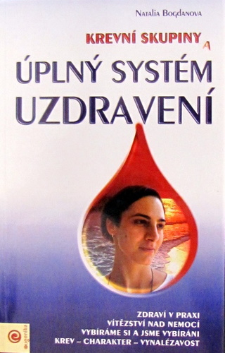 Krevní skupiny a úplný systém uzdravení