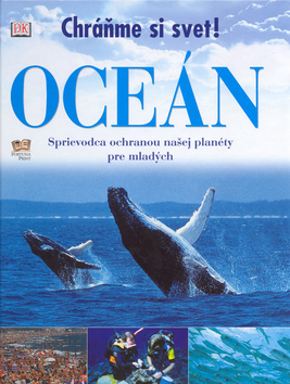 Oceán - Chráňme si svet!