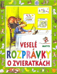 Veselé rozprávky o zvieratkách