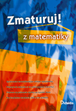 Kniha Zmaturuj! z matematiky