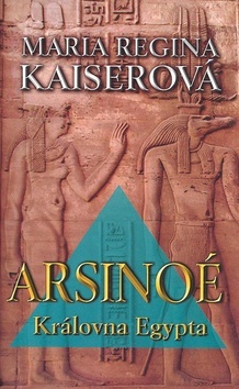 Arsinoé - Královna Egypta