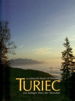 Turiec - a colourful heart of Slovakia
