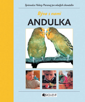 Býva s nami andulka