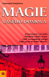 Magie vašeho domova