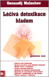 Léčivá detoxikace hladem - Praktická část
