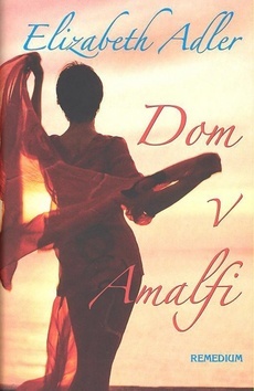 Dom v Amalfi - Elizabeth Adlerová