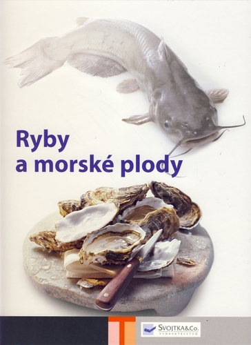 Kniha Ryby a morské plody