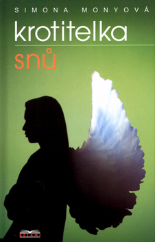 Kniha Krotitelka snů