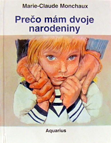Prečo mám dvoje narodeniny