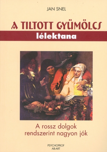 A tiltott gyümölcs lélektana
