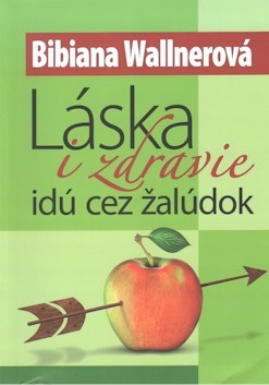 Láska i zdravie idú cez žalúdok