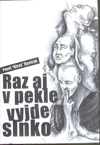 Raz aj v pekle vyjde slnko