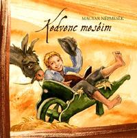 Kedvenc meséim - Magyar népmesék