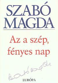 Az a szép, fényes nap