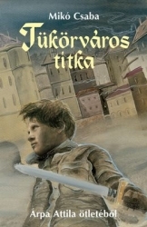 Tükörváros titka