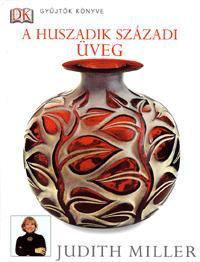 A huszadik századi üveg