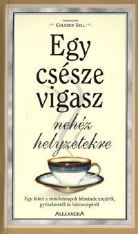 Egy csésze vigasz nehéz helyzetekre