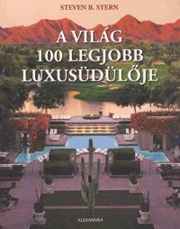 A világ 100 legjobb luxusüdülője