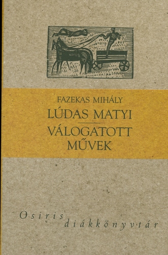 Kniha Lúdas Matyi - Válogatott művek - Mihály Fazekas