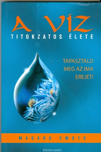 A víz titokzatos élete