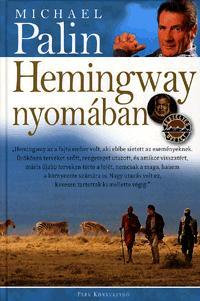 Hemingway nyomában