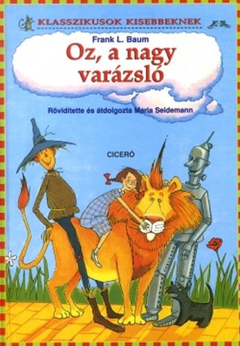 Oz, a nagy varázsló - Lyman Frank Baum